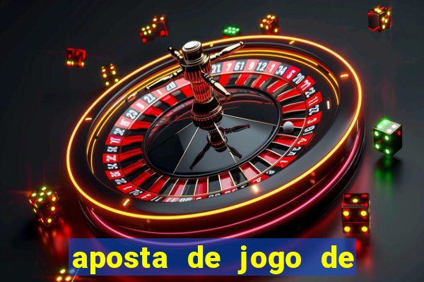 aposta de jogo de futebol como funciona